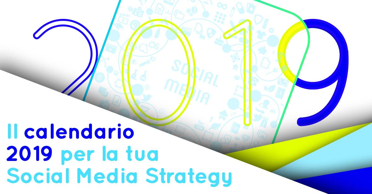 social media strategy calendario 2019